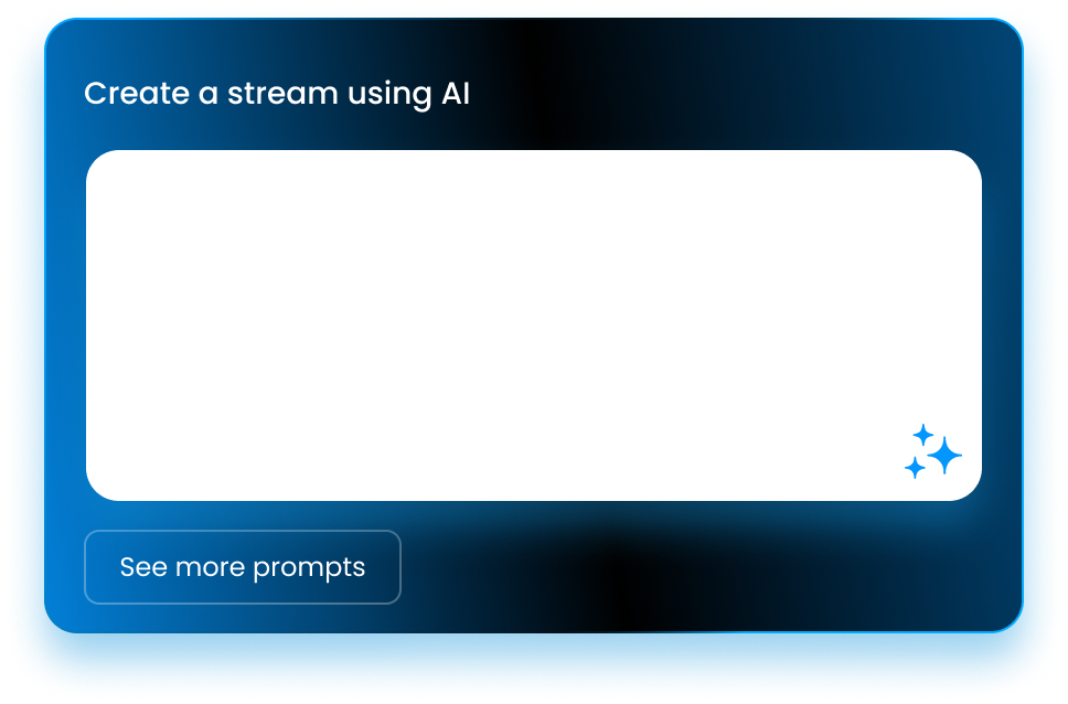 Stream using AI